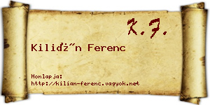 Kilián Ferenc névjegykártya