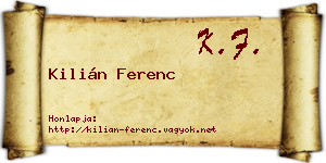 Kilián Ferenc névjegykártya